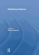 Rethinking Violence