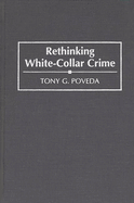 Rethinking White-Collar Crime