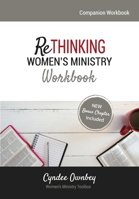 Rethinking Women's Ministry Workbook - Ownbey, Cyndee