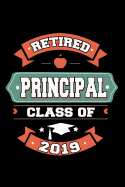 Retired Principal Class Of 2019: Retirement Gift For Principals