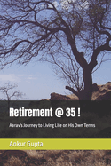 Retirement @ 35 !