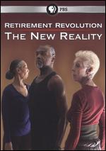 Retirement Revolution: The New Reality - 