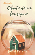 Retrato de um Lar Seguro