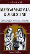 Retreat with Mary of Magdala and Augustine