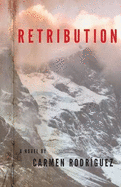 Retribution - Rodriguez, Carmen, M.A.