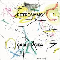 Retronyms - Carlos Cipa