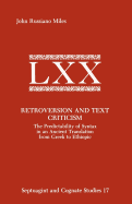 Retroversion and Text Criticism: The Predictability of Syntax in an Ancient Translation from Greek to Ethiopic