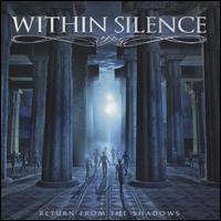 Return from the Shadows - Within Silence