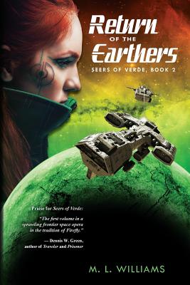 Return of the Earthers: Seers of Verde Book 2 - Williams, M L