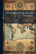 Return of the Golan Heights