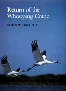 Return of the Whooping Crane - Doughty, Robin