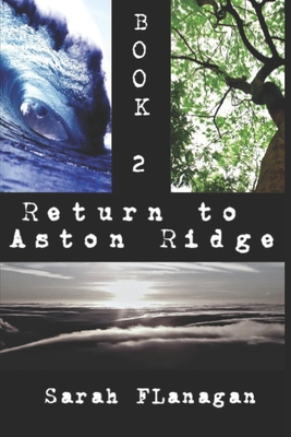 Return to Aston Ridge: Book 2 - Flanagan, Sarah Michael