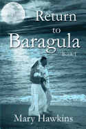 Return to Baragula