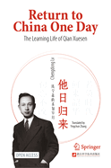 Return to China One Day: The Learning Life of Qian Xuesen