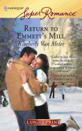 Return to Emmett's Mill