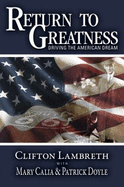 Return to Greatness: Driving the American Dream