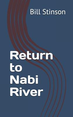 Return To Nabi River - Stinson, Bill