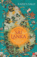 Return to Sri Lanka: Travels in a Paradoxical Island