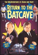 Return to the Bat Cave - 