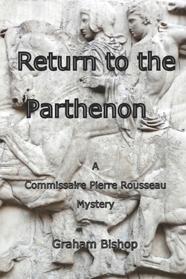 Return to the Parthenon - Bishop, Graham