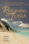 Returning to Ionia: A Story of Love and War