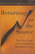 Returning to the Source: The Final Stage of the Caribbean Migration Circuit