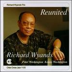 Reunited - Richard Trio Wyands