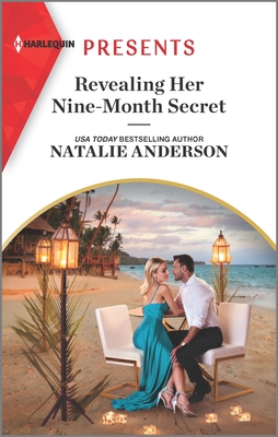 Revealing Her Nine-Month Secret - Anderson, Natalie