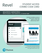 Revel for Aging Matters: An Introduction to Social Gerontology, Updated Edition -- Combo Access Card