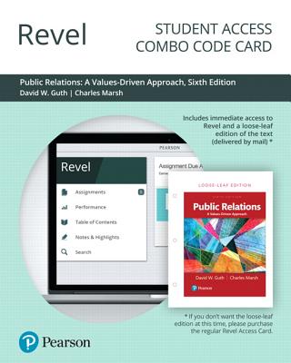 Revel for Public Relations: A Values Driven Approach -- Combo Access Card - Guth, David, and Marsh, Charles