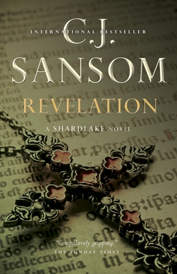 Revelation: A Shardlake Novel - Sansom, C J