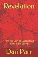 Revelation: From the Easy to Understand, Read Bible (EUR)