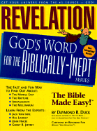 Revelation: God's Word for the Biblically-Inept
