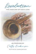 Revelation: The Unveiling of God's Love