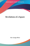 Revelations of a Square