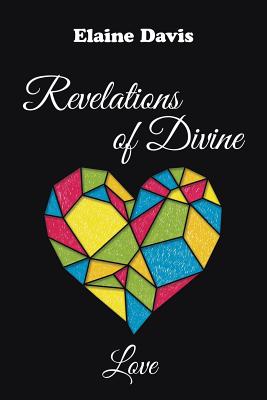 Revelations of Divine Love - Davis, Elaine