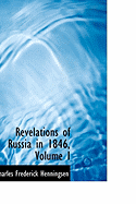 Revelations of Russia in 1846, Volume I