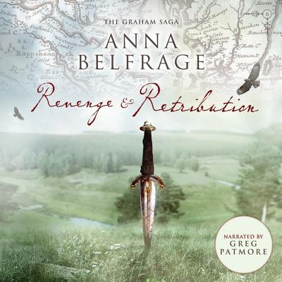 Revenge and Retribution - Belfrage, Anna, and Patmore, Greg (Read by)