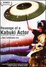 Revenge of a Kabuki Actor - Kon Ichikawa