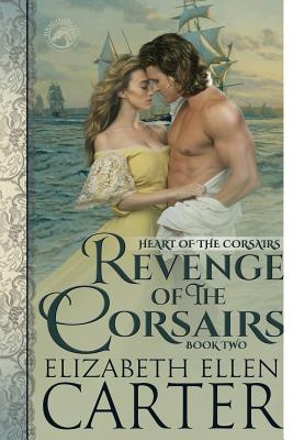 Revenge of the Corsairs - Carter, Elizabeth Ellen