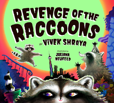 Revenge of the Raccoons - Shraya, Vivek