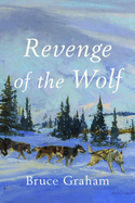 Revenge of the Wolf