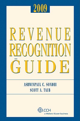 Revenue Recognition Guide - Sondhi, Ashwinpaul C, and Taub, Scott