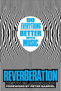 Reverberaci?n / Reverberation: Estimula Tu Cerebro Y Mejora Tu Vida Con Msic / Stimulate Your Brain and Improve Your Life with Musica