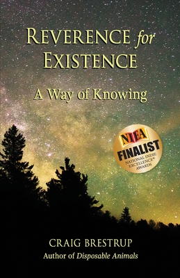 Reverence for Existence: A Way of Knowing - Brestrup, Craig, PhD, and King, Connie (Designer)