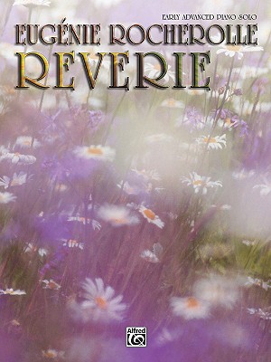 Reverie: Sheet - Rocherolle, Eug'nie R (Composer)