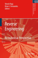 Reverse Engineering: An Industrial Perspective