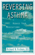 Reversing Asthma: Reduce Your Medications with This Revolutionary New Program