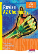 Revise A2 Chemistry for Salters (OCR) - Thorpe, Alasdair, and Newton, Dave, and Otter, Chris