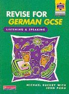 Revise German GCSE: Listening and Speaking Book
